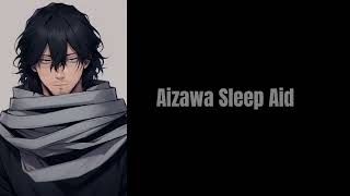 Aizawa Sleep Aid Asmr roleplay Spicy [upl. by Saleem]