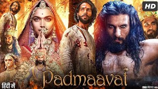 Padmaavat Full Movie  Ranveer Singh Deepika Padukone Shahid Kapoor  1080p HD Facts amp Review [upl. by Yelhsa]