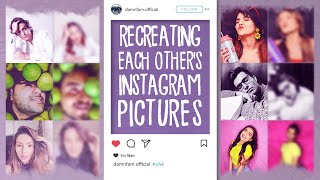 RECREATING EACH OTHERs INSTAGRAM PICTURES  DAMNFAM [upl. by Eniahpets]