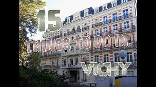 Top 15 Things To Do In Vichy France [upl. by Philps432]