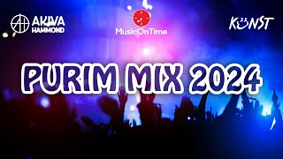 Purim Mix 2024 MusicOnTime • By DJ AkivaHammond x DJKunstMusic פורים פלייליסט להיטי סט די גיי [upl. by Geordie138]