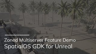 Feature Preview  Zoned Multiplayer  SpatialOS GDK For Unreal [upl. by Aniri]