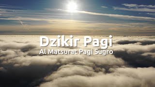 Almatsurat Pagi Sugro Ustadz Hanan  Tanpa Jeda Iklan [upl. by Soilisav309]