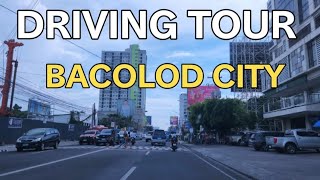 DOWNTOWN BACOLOD CITY DRIVING TOUR  FROM MESSAVIRE GARDEN RESIDENCE 2024 PHILIPPINES 🇵🇭 [upl. by Waly]