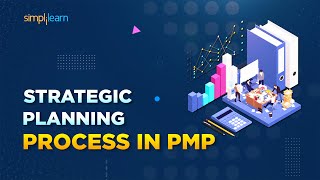 Strategic Planning Process In 10 Minutes  PMP Tutorial  Project Management  Simplilearn [upl. by Kela]