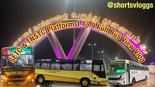 💢Kilambakkam KCBT  SETC amp TNSTC platform 1 to 9 Full Bus View Vlog⁉️ [upl. by Lanni733]