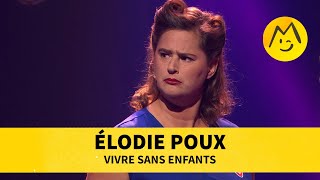 Elodie Poux  Vivre sans enfants [upl. by Alleacim144]