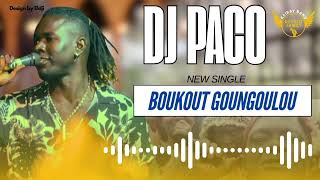 DJ PACO BOUKOUT GOUNGOULOU 2024 [upl. by Acihsay]