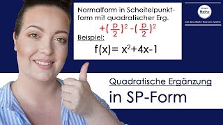 Quadratische Ergänzung  Normalform in Scheitelpunktform und Scheitelpunkt ablesen by einfach mathe [upl. by Roseann753]