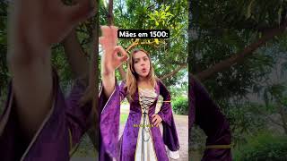 MÃES EM 1500 [upl. by Aneleiram]