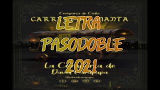 🚂LETRA  Pasodoble Comparsa Los Carapapas 2021😍 [upl. by Delastre]