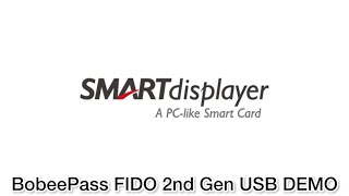 SDT BobeePass FIDO 2nd Gen USB demo [upl. by Nnaeiluj448]