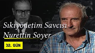 Ankara Sıkıyönetim Başsavcısı Nurettin Soyerin 12 Eylül Ham Röportajı Part 1 [upl. by Bacon]