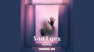 Sad Eyes [upl. by Lonnie]