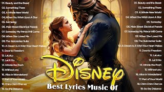 Walt Disney Songs Collection with Lyrics 2024 🛕 The Most Romantic Disney Songs  Disney Soundtracks [upl. by Elag813]