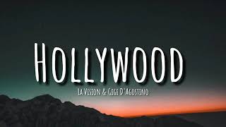 La Vision amp Gigi DAgostino  Hollywood Lyrics [upl. by Reggi]