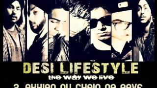 Desi Lifestyle  Akhian Nu chain Na aave Audio  The Band Of Brothers [upl. by Mcnalley]