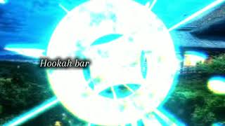 Hookah bar  SlowedReverb [upl. by Wei250]