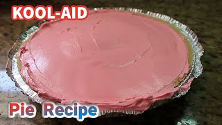 Vintage KOOLAID Pie Recipe  NO BAKE AND ONLY 4 INGREDIENTS [upl. by Nonnek475]