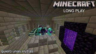 🌸🔴MINECRAFT LONG PLAY  HOY CONSEGUIMOS ELYTRAS Y CONSTRUIMOS UN CAMINO  SONDERGAMERZoarM [upl. by Ahsiened]