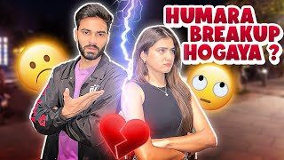 Humara BREAKUP ho gaya Ayushyadav [upl. by Anoiek811]