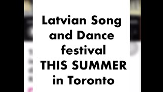 Latvian Song and Dance festival in Toronto 2024 [upl. by Ydoow]