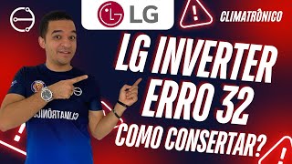 LG INVERTER  ERRO 32  MODELO V  DEFEITO NO SENSOR  TROCA O SENSOR eletronica [upl. by Betty]