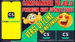 New Update CamScannerv6490MODOffline Terbaru 2023  CamScanner No Watermark [upl. by Alaik]