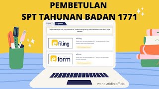 Tutorial eForm Badan Formulir 1771 Pembetulan [upl. by Yellas]