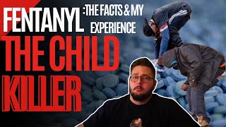 Fentanyl The Child KillerMy experience amp important needtoknow facts [upl. by Landis]