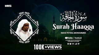 Surah Haaqqa  Imam Feysal  Visual Quran Recitation [upl. by Tingley]