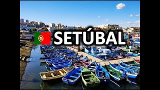 Setúbal Portugal [upl. by Yazbak]