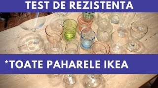 Sa spargem niste pahare Testul paharelor de la IKEA [upl. by Rawdon]