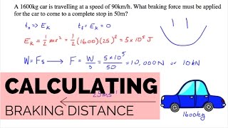 Calculating the Braking Force of a Car [upl. by Htennek]