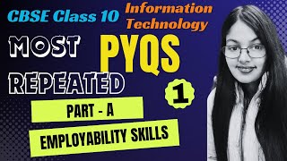 PYQs of Employability Skills Part  A  CBSE Class 10 Information Technology [upl. by Airb]