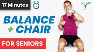 17 Min  Standing Balance  Seated Chair Exercises  For Seniors Elderly Older Adults Beginners [upl. by Legin]