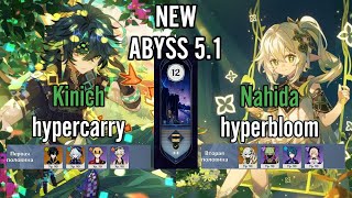 Kinich hypercarry amp Nahida hyperbloom  Spiral Abyss 51 Floor 12 9 Stars  Genshin Impact [upl. by Elehcir115]