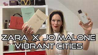 ZARA X JO MALONE PARFUMS Vibrant CITIES COLLECTION💜Was halte ich von den Düften ☺️ [upl. by Marilla264]