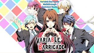 Variable Barricade Walkthrough Common Route 13 [upl. by Arais]