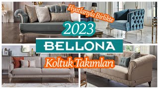 2023 Bellona Koltuk TakımlarıYeni SezonFiyatlarıyla Birlikte [upl. by Kalli95]