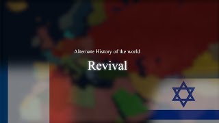 ALTERNATE HISTORY OF THE WORLD Ep14 REVIVAL [upl. by Yellah]