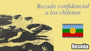 Reseña  Recado confidencial a los chilenos  Elicura Chihuailaf [upl. by Cranford]