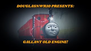 RWS  Gallant Old Engine  A 600 Subscriber Special [upl. by Stander]