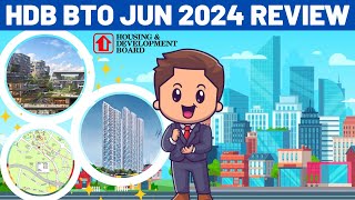 June 2024 HDB BTO Projects Launch Review Which is the Best Option [upl. by Hwu]