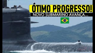 NOVO Submarino AVANÇA ÓTIMO PROGRESSO military military geopolitica [upl. by Nanon]