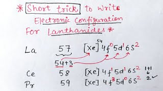 Trick to write electronic configuration of Lanthanides [upl. by Ahsekat]