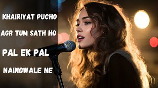 Song list of Saba Faryad  Khairiyat pucho  Agr tum sath ho  Nainowale Ne cover song sabafaryad [upl. by Carine]