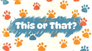 Pets 🐾 This or That  BRAIN BREAK  PE Warmup  Family Fitness Game [upl. by Targett]