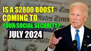 Is a 2800 Boost Coming to Your Social Security July 2024 COLA Estimate Update from SSA [upl. by Stearn]