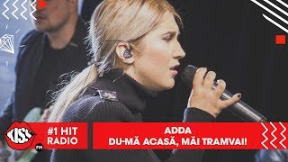 ADDA  Dumă acasă măi tramvai Cover neașteptat [upl. by Ecnedac]